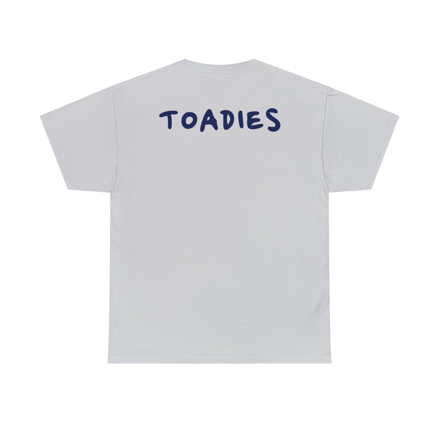 MostTimers Toadies Unisex Heavy Cotton Tee