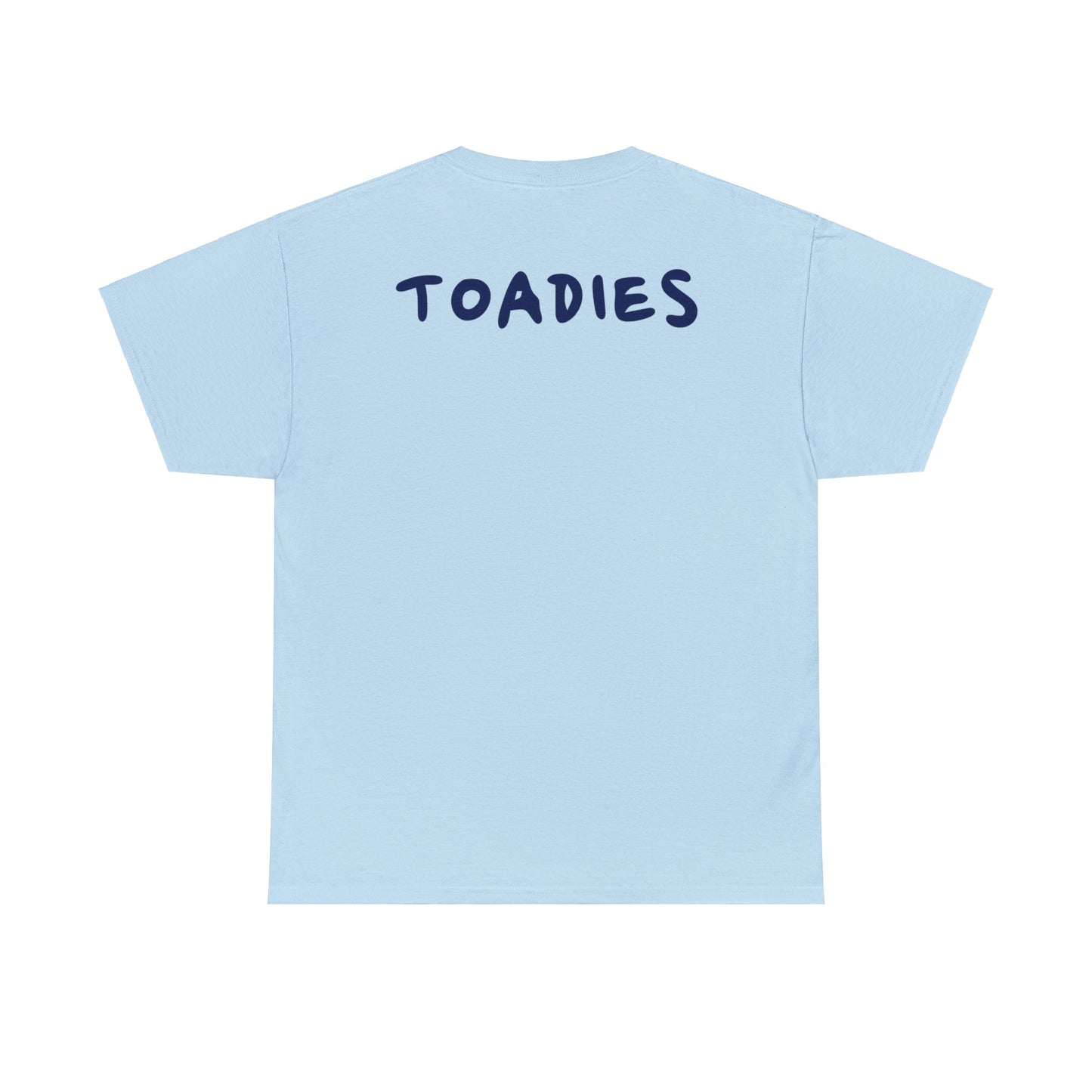 MostTimers Toadies Unisex Heavy Cotton Tee