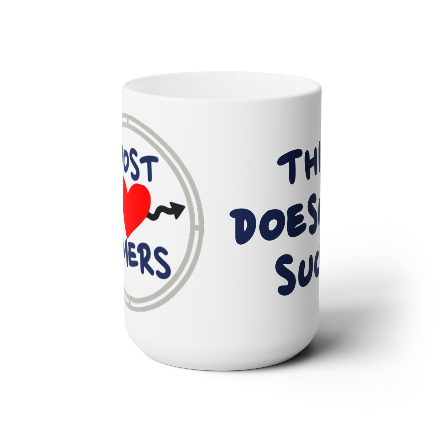 MostTimers This Doesn't Suck Ceramic Mug 15oz